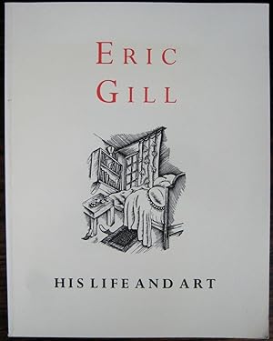 Bild des Verkufers fr Eric Gill, His Life and Art: [catalogue of] an exhibition in the Thomas Fisher Rare Book Library, University of Toronto. [With a preface by Richard Landon] zum Verkauf von James Fergusson Books & Manuscripts