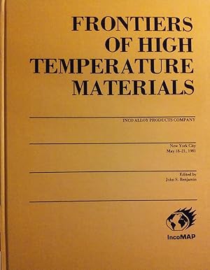 Frontiers of High Temperature Materials: Proceedings of an International Conference on Oxide Disp...