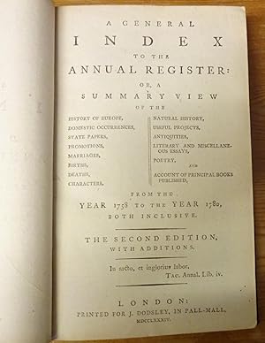A general index to the Annual register: or, A summary view of the history of Europe, domestic occ...