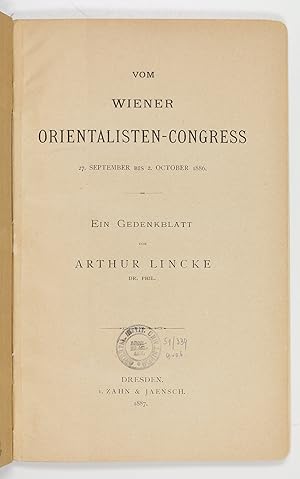 Vom Wiener Orientalisten-Congress 27. September bis 2. October 1886. Ein Gedenkblatt.