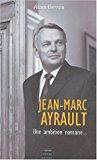 Image du vendeur pour Jean-marc Ayrault : Une Ambition Nantaise. mis en vente par RECYCLIVRE