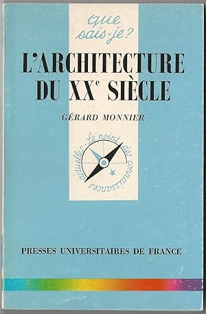 Bild des Verkufers fr L'architecture du XXe sicle. zum Verkauf von Libreria Antiquaria Palatina