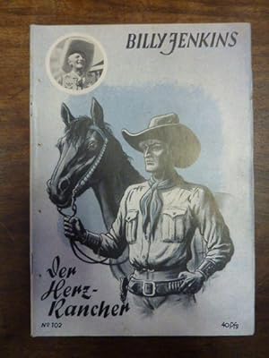 Billy Jenkins Abenteuer, Heft 102: Der Herz-Rancher,