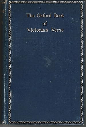 The Oxford Book of Victorian Verse.