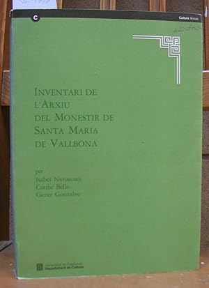 Seller image for INVENTARI DE L'ARXIU DEL MONESTIR DE SANTA MARIA DE VALLBONA for sale by LLIBRES del SENDERI