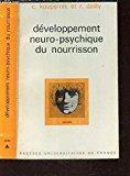 Seller image for Dveloppement neuro-psychique du nourrisson for sale by RECYCLIVRE