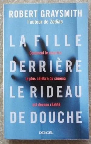 Seller image for La fille derrire le rideau de douche. for sale by Librairie les mains dans les poches