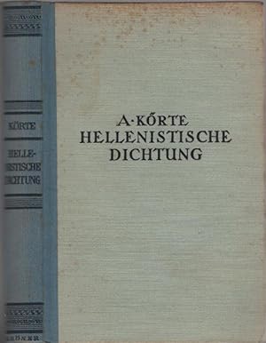 Immagine del venditore per Die hellenistische Dichtung. Alfred Krte / Krners Taschenausgabe ; Bd. 47 venduto da Schrmann und Kiewning GbR