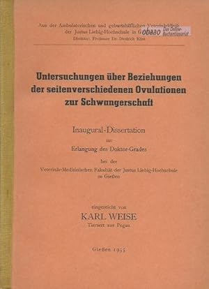 Bild des Verkufers fr Untersuchungen ber Beziehungen der seitenverschiedenen Ovulationen zur Schwangerschaft zum Verkauf von obaao - Online-Buchantiquariat Ohlemann