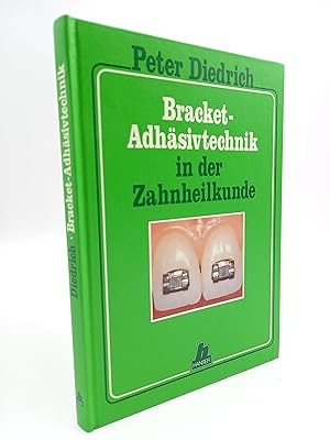 Seller image for Bracket-Adhsivtechnik in der Zahnheilkunde for sale by Antiquariat Smock