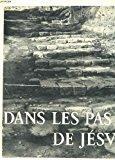 Seller image for Dans les pas de jsus. prsentation de s.e. le cardinal linart, evque de lille. introduction histo for sale by RECYCLIVRE