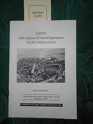 Japan and Aspects of Naval Operations. Pacific World War II. (SIGNED Copy)