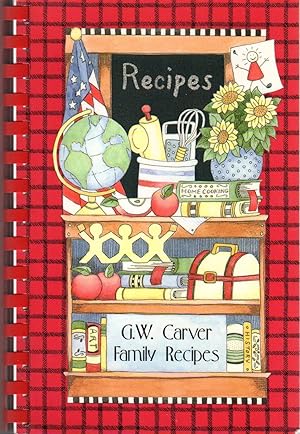 G.W. Carver Family Recipes
