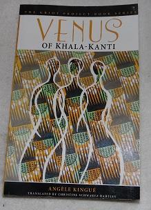 Seller image for Venus of Khala-Kanti (The Griot Project Book Series) for sale by Pheonix Books and Collectibles