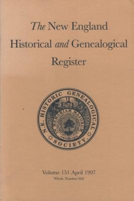 Image du vendeur pour The New England Historical & Genealogical Register, Volume 151, April 1997, Number 602 mis en vente par Reflection Publications