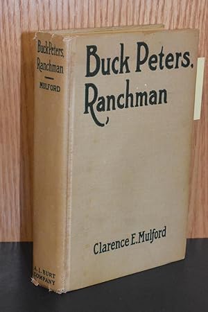 Image du vendeur pour Buck Peters, Ranchman mis en vente par Books by White/Walnut Valley Books