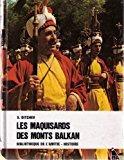 Bild des Verkufers fr Les maquisards des monts balkan zum Verkauf von RECYCLIVRE