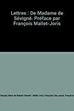 Seller image for Lettres : de madame de svign. prface par franois mallet-joris for sale by RECYCLIVRE