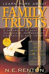 Learn More About Family Trusts: And Ownership of Assets by Individuals, Partnerships, Companies a...