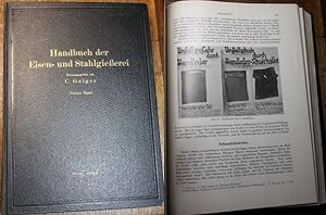 Handbuch der Eisen- und Stahlgießerei Vierter Band : Betriebswissenschaft Bau von Gießereianlagen...