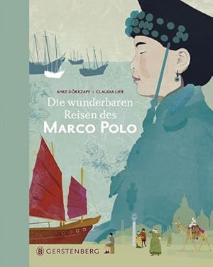 Bild des Verkufers fr Marco Polo : Die wunderbaren Reisen des Marco Polo zum Verkauf von AHA-BUCH GmbH