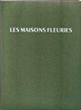 Seller image for Les maisons fleuries for sale by RECYCLIVRE