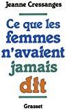 Bild des Verkufers fr Ce Que Les Femmes N'avaient Jamais Dit zum Verkauf von RECYCLIVRE