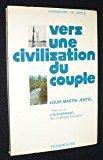 Seller image for Vers une civilisation du couple for sale by RECYCLIVRE