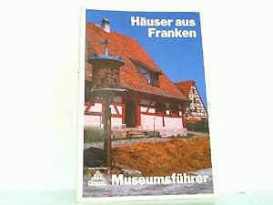 Imagen del vendedor de Huser aus Franken. Museumsfhrer Frnkisches Freilandmuseum Bad Windsheim. a la venta por Antiquariat Ehbrecht - Preis inkl. MwSt.