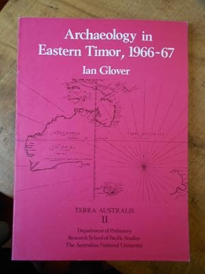 ARCHAEOLOGY IN EASTERN TIMOR: 1966-67: Terra Australis 11