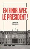 Seller image for En Finir Avec Le Prsident! for sale by RECYCLIVRE