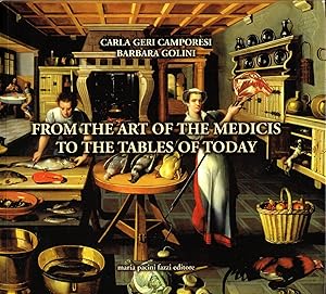 Immagine del venditore per From the Art of the Medicis to the Tables of Today venduto da Newbury Books