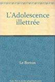 Seller image for L'adolescence Illettre for sale by RECYCLIVRE