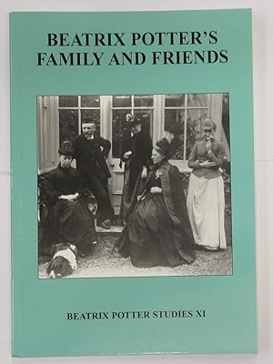 Seller image for Beatrix Potter's Family And Friends. Beatrix Potter Studies XI for sale by St Marys Books And Prints