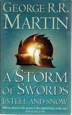 A Storm Of Swords, 1. Steel And Snow