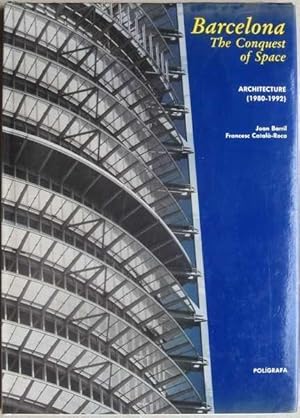 Imagen del vendedor de Barcelona: The Conquest of Space, Architecture (1980-1992) a la venta por Goulds Book Arcade, Sydney