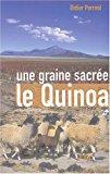 Imagen del vendedor de Une Graine Sacre, Le Quinoa a la venta por RECYCLIVRE