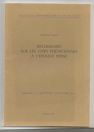 Recherches sur les cités Phéniciennes à l'époque Perse. Article tiré à part: supplemento n.51 agl...