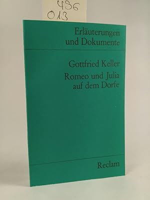 Immagine del venditore per Universal-Bibliothek Nr. 8114: Erluterungen und Dokumente: Gottfried Keller 'Romeo und Julia auf dem Dorfe' venduto da ANTIQUARIAT Franke BRUDDENBOOKS