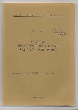 Economie des cités Phéniciennes sous l'Empire Perse. Article tiré à part: Supplemento n.62 agli A...