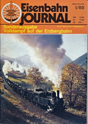 Imagen del vendedor de Eisenbahn Journal Sonderausgabe 1/85: Volldampf auf der Erzbergbahn. a la venta por Versandantiquariat  Rainer Wlfel