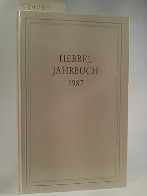 Seller image for Hebbel-Jahrbuch 1987 for sale by ANTIQUARIAT Franke BRUDDENBOOKS