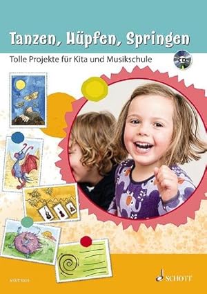 Bild des Verkufers fr Tanzen, Hpfen, Springen : Tolle Projekte fr Kita und Musikschule. Ausgabe mit CD. zum Verkauf von AHA-BUCH GmbH