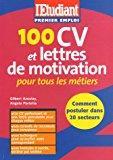 Seller image for 100 Cv Et Lettres De Motivation Pour Tous Les Mtiers for sale by RECYCLIVRE