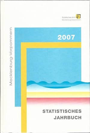 Statistisches Jahrbuch Mecklenburg-Vorpommern - 2007. Statistisches Amt Mecklenburg-Vorpommern.