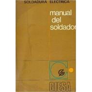 Seller image for SOLDADURA ELCTRICA MANUAL DEL SOLDADOR for sale by Librovicios