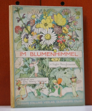 Im Blumenhimmel. Bilder von Else Wenz-Vietor. (Stalling Bilderbuch Nr. 76)