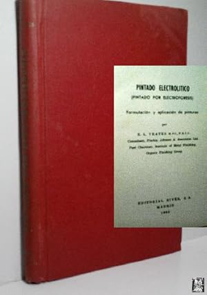 Imagen del vendedor de PINTADO ELECTROLTICO (PINTADO POR ELECTROFORESIS). FORMULACIN Y APLICACIN DE PINTURAS a la venta por Librera Maestro Gozalbo