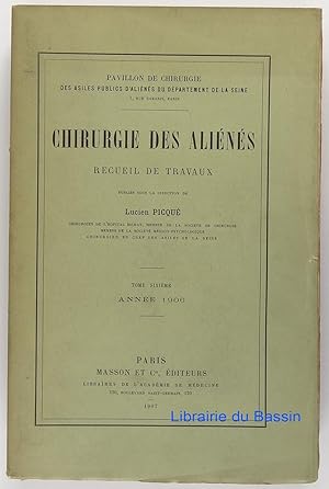 Seller image for Chirurgie des alins Recueil de travaux, Tome 6 Anne 1906 for sale by Librairie du Bassin