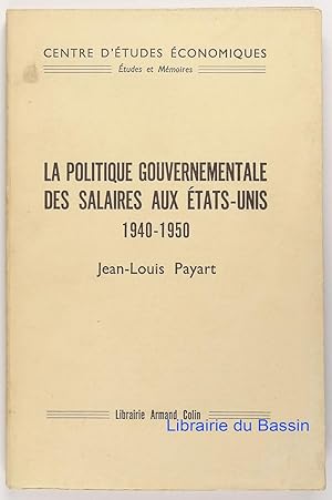 La politique gouvernementale des salaires aux Etats-Unis 1940-1950